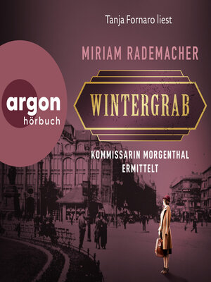 cover image of Wintergrab--Kommissarin Morgenthal ermittelt--Historischer-Berlin-Krimi, Band 3 (Ungekürzte Lesung)